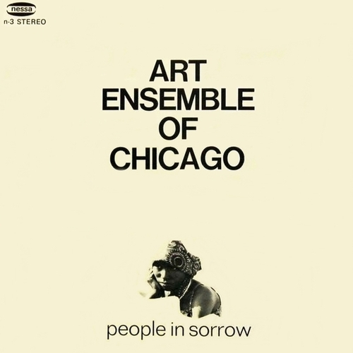 Art Ensemble of Chicago - People in Sorrow (1969)