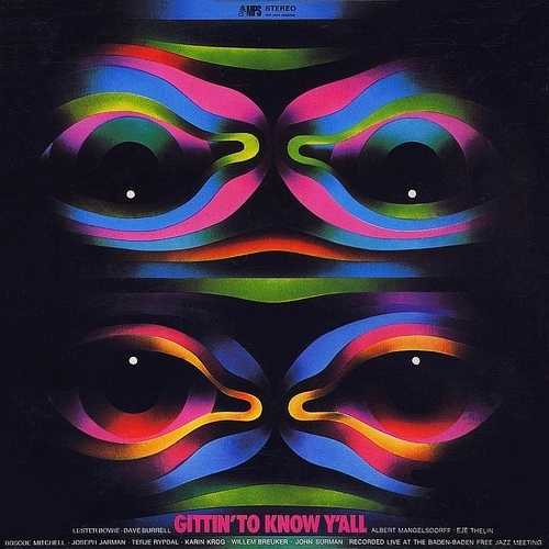 Baden-Baden Free Jazz Orchestra/Lester Bowie/et al. - Gittin' To Know Y'all (1970)