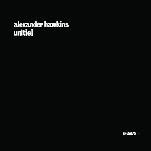 Alexander Hawkins - Unit[e] (2017)