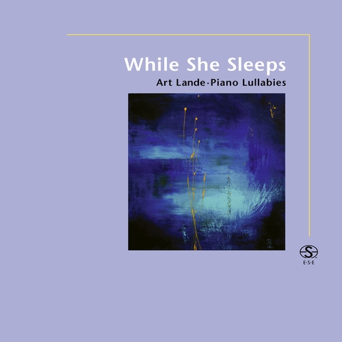 Art Lande - While She Sleeps - Piano Lullabies (2008)