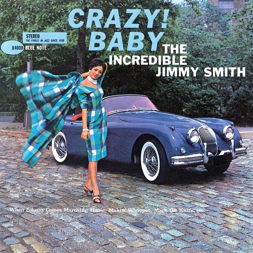 Jimmy Smith - Crazy Baby!
