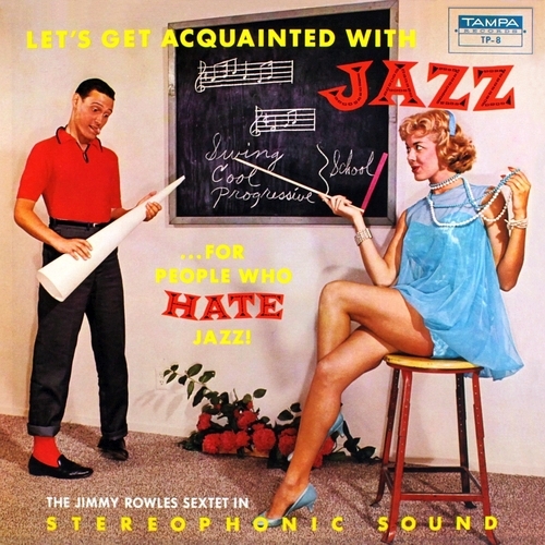 Jimmy Rowles - Let's Get Acquainted With Jazz (1957)