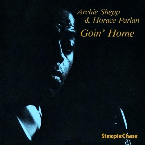 Archie Shepp-Horace Parlan - Goin' Home (1977)
