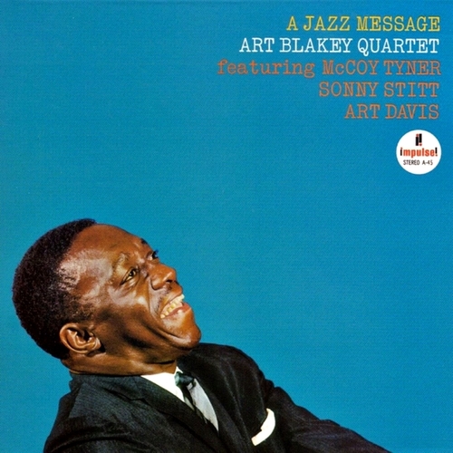Art Blakey Quartet - A Jazz Message (1964)