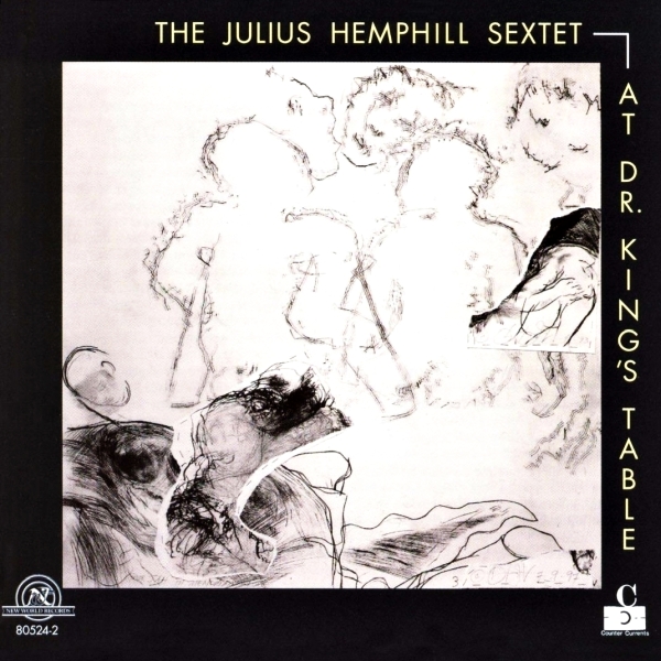 Julius Hemphill Sextet (1997) At Dr. King's Table