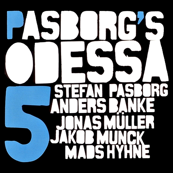 Stefan Pasborg (2008) Pasborg's Odessa 5