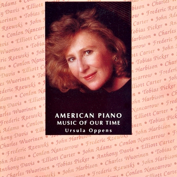 Ursula Oppens (1989) American Piano Music of Our Time