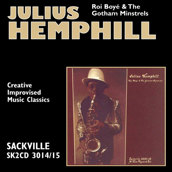 Julius Hemphill (1977) Roi Boyé & The Gotham Minstrels - CD Reissue